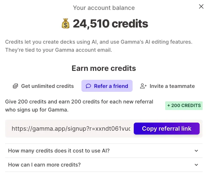 有些 AI 工具的免費版在使用時需要消耗 Credits，而你協助推廣就會獲得 Credits；上圖是我在 GAMMA 這款工具擁有的 Credits，基本上就是一個怎麼用都用不完的數量了。